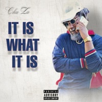 It Is What It Is - Single - Chu'zu