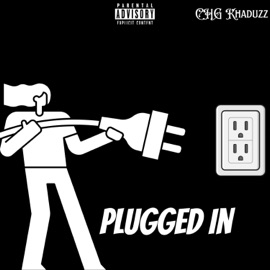 Plugged In Khaduzz