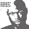 Robert Beyer World of Deep (Adam Beyer Remix) Palace: Robert Hood (DJ Mix)