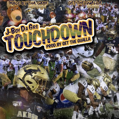Touchdown (feat. Get the Gualla) - Single