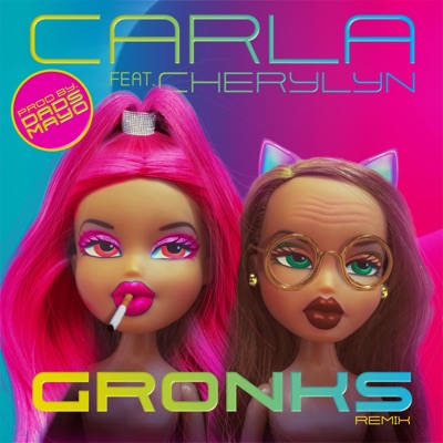 GRONKS (feat. Cherylyn Barnes & DADS MAYO) [Remix] - Single