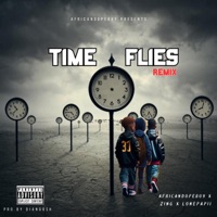 TIME -FLIES (feat. LONEPAPII) [Remix] - Single - AFRICANDOPEBOY