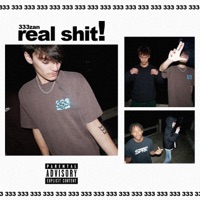 Real Shit! - Single - 333Zan