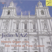 João Vaz: Historic Organ, 1765, São Vicente de Fora, Lisbon - João Vaz