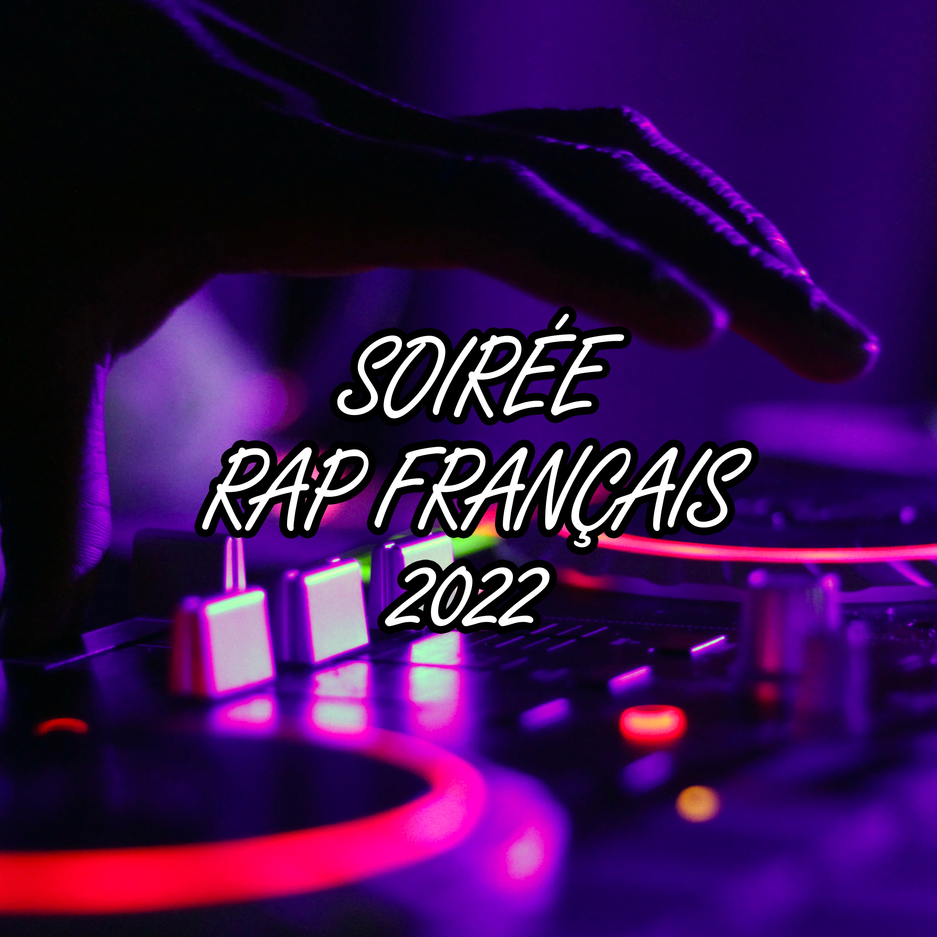 Soirée rap français 2022