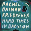 Hard Times in Babylon - Single