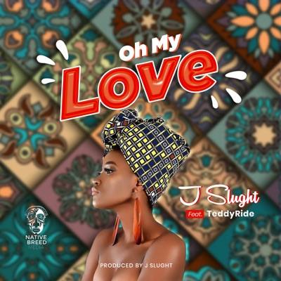 Oh My Love (feat. Teddyride) - Single