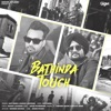 Bathinda Touch - Single