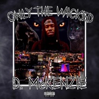 ONLY THE WICKED - D. McKenzie