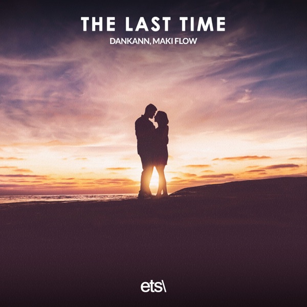 The Last Time - Single