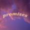 Promises - Juampa Hernández lyrics