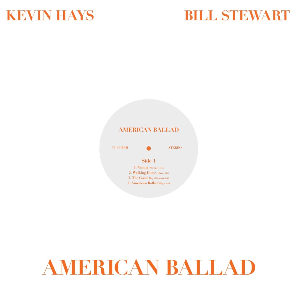 Обложка альбома «American Ballad» — Kevin Hays & Bill Stewart