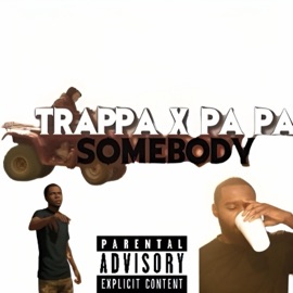 Sombody (feat. Pa Pa) TrAppa