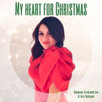 My Heart For Christmas - Sarah Elisabeth & DJ Nicar