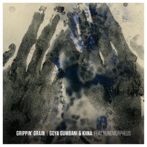 Grippin' Grain (feat. YUNGMORPHEUS) - Single