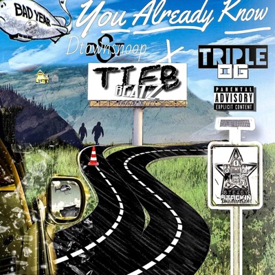 You Already Know (feat. Triple OG) - Single