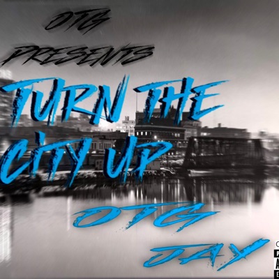 Turn The City Up - EP