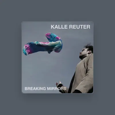 Listen to Kalle Reuter, watch music videos, read bio, see tour dates & more!