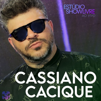 Cassiano Cacique no Estúdio Showlivre (Ao Vivo)
