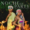 NOCHE DE PARTY - Single, 2022