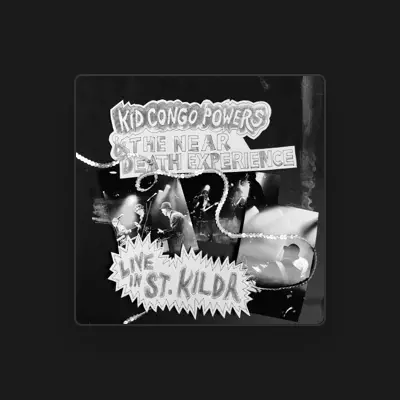 Listen to Kid Congo & the Near Death Experience, watch music videos, read bio, see tour dates & more!