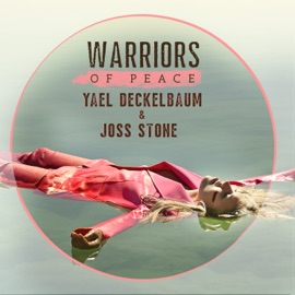Warriors of Peace Yael Deckelbaum