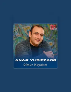 Anar Yusifzadəを聴いたり、ミュージックビデオを鑑賞したり、経歴やツアー日程などを確認したりしましょう！