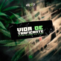 Vida de Traficante (feat. DJPEJOTA) - Single - MC GN SHEIK, Mc Heenrique & Dj Hg