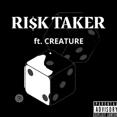 RI$k TAKER (feat. CREATURE) - Single