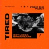 Tired (feat. Brickheart) - Single