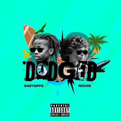 DODGED - Single