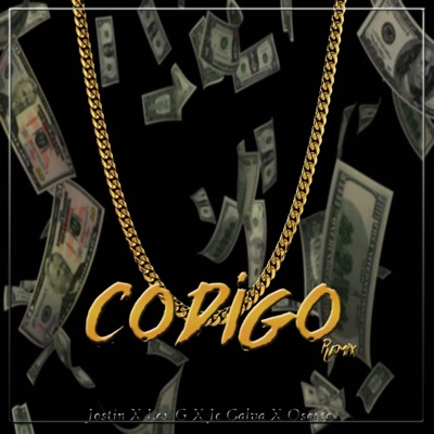 Codigo RMX (feat. Jostin Ecu, Lex G & Osorio) - Single