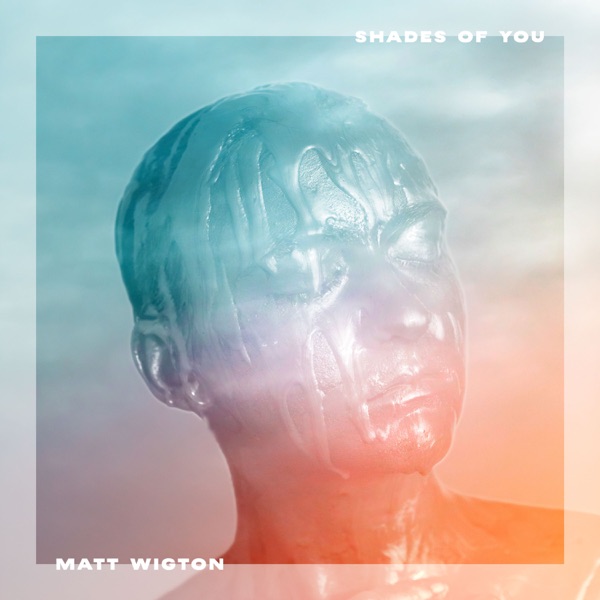 Shades of You