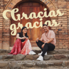 Carlos Omar & Ana Bolivar - Gracias, Gracias ilustración