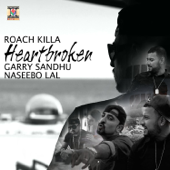 Heartbroken - Roach Killa, Garry Sandhu & Naseebo Lal