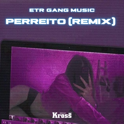 Perreito (2022 Remasterizado [Remix]) - Single