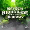 HIGHGRADE ON THE HIGHWAY
