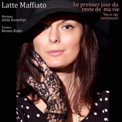 Le premier jour du reste de ma vie (Van az úgy - French cover) (feat. Rédei Reni) - Single