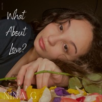 What About Love? - EP - Nina G