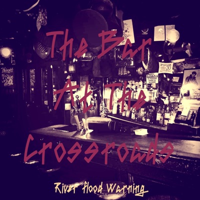 The Bar At the Crossroads - Single