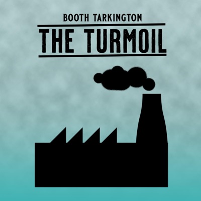 The Turmoil (Unabridged)