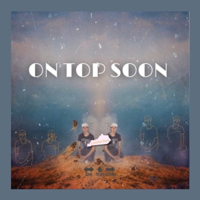 On Top Soon - EP
