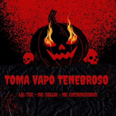 Toma Vapo Tenebroso - Single
