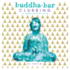 Buddha-Bar Clubbing 2 by DJ Ravin - Buddha Bar