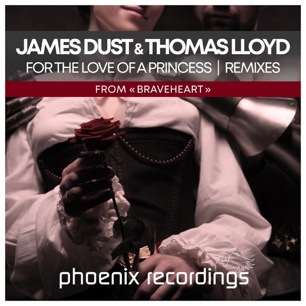 For the Love of a Princess (From "Braveheart") [Remixes]