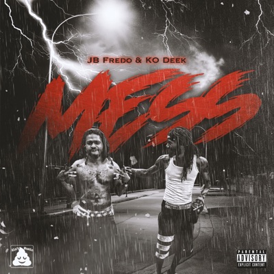 Mess (feat. JB Fredo) - Single