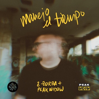 Manejo el Tiempo (feat. Z-Zorba) - Single