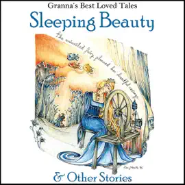 Sleeping Beauty: & Other Stories: Granna's Well Loved Tales (Unabridged)