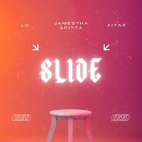 Slide (feat. LO & Xitaz) - Single - James Tha Spitta
