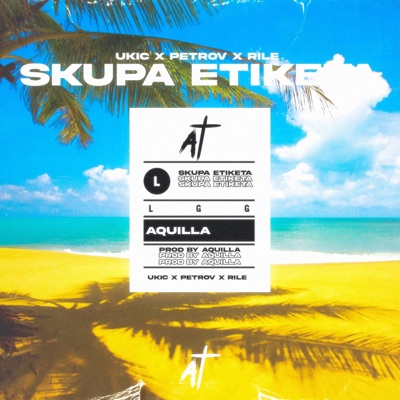 SKUPA ETIKETA (feat. Petrov & Rile) - Single
